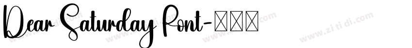Dear Saturday Font字体转换